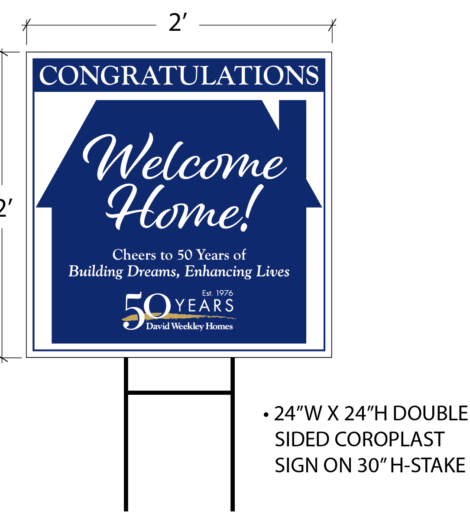 DWH_24X24_WELCOME HOME 50 YEARS_H-STAKE